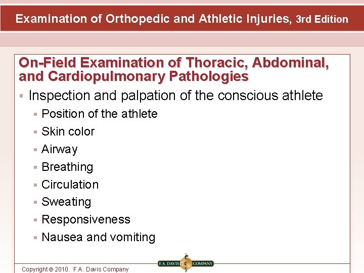 Examination of Orthopedic and Athletic Injuries, 3 rd Edition On-Field Examination of Thoracic, Abdominal,