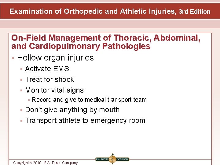 Examination of Orthopedic and Athletic Injuries, 3 rd Edition On-Field Management of Thoracic, Abdominal,