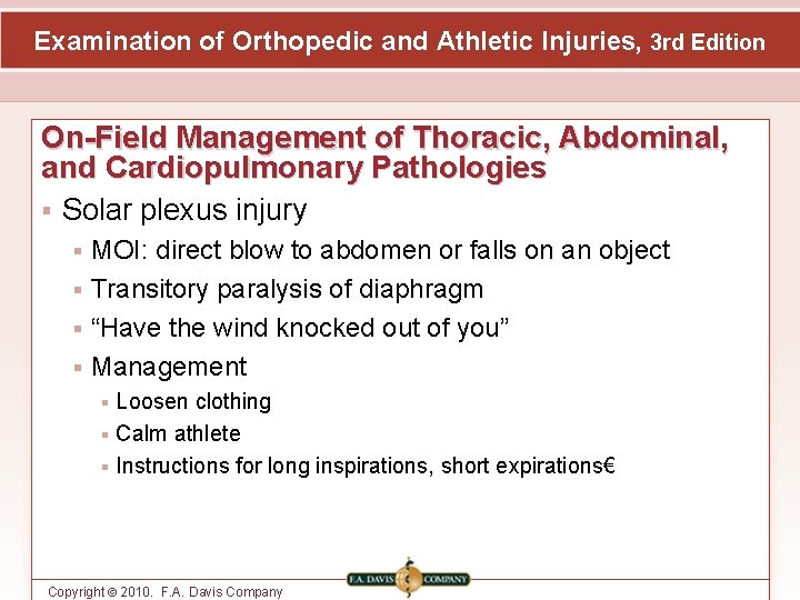 Examination of Orthopedic and Athletic Injuries, 3 rd Edition On-Field Management of Thoracic, Abdominal,