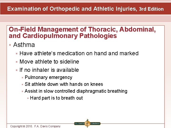 Examination of Orthopedic and Athletic Injuries, 3 rd Edition On-Field Management of Thoracic, Abdominal,