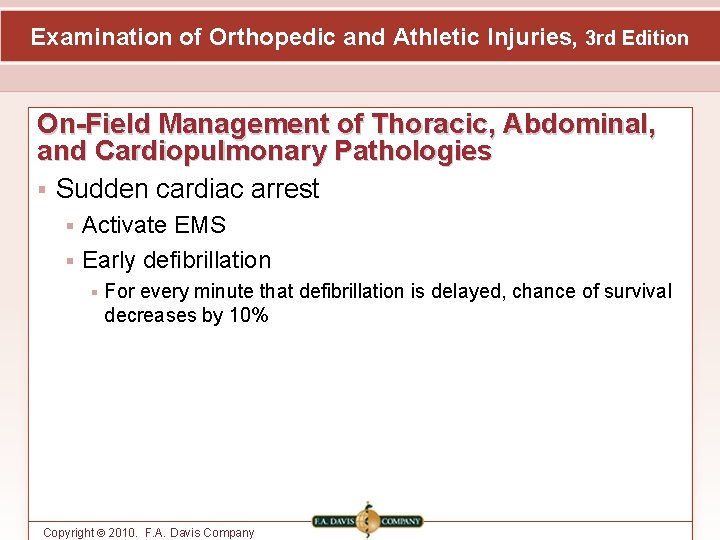 Examination of Orthopedic and Athletic Injuries, 3 rd Edition On-Field Management of Thoracic, Abdominal,