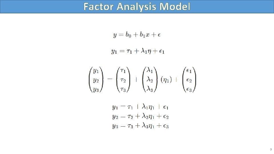 Factor Analysis Model 9 