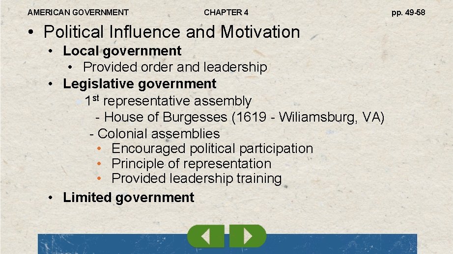 AMERICAN GOVERNMENT CHAPTER 4 • Political Influence and Motivation • Local government • Provided