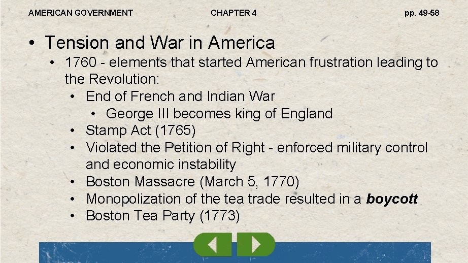 AMERICAN GOVERNMENT CHAPTER 4 pp. 49 -58 • Tension and War in America •