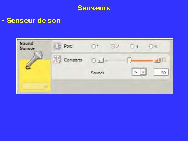 Senseurs • Senseur de son 