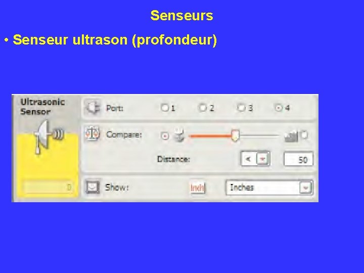 Senseurs • Senseur ultrason (profondeur) 