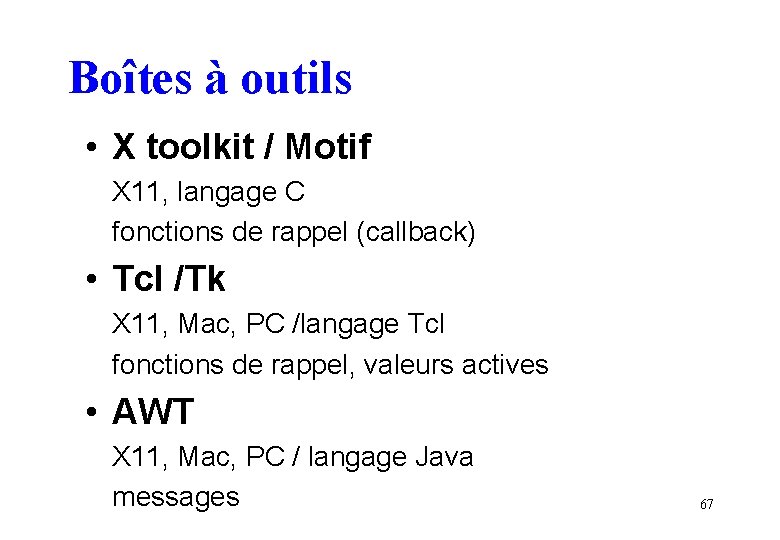 Boîtes à outils • X toolkit / Motif X 11, langage C fonctions de