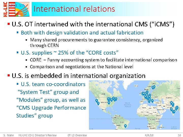 International relations § U. S. OT intertwined with the international CMS (“i. CMS”) §