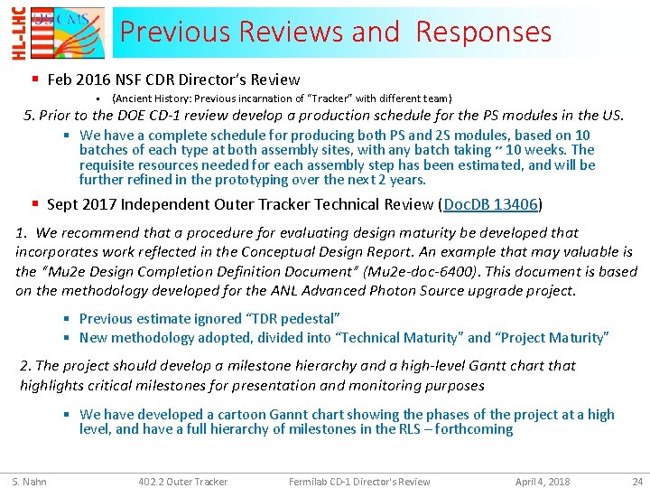 Previous Reviews and Responses § Feb 2016 NSF CDR Director’s Review § (Ancient History: