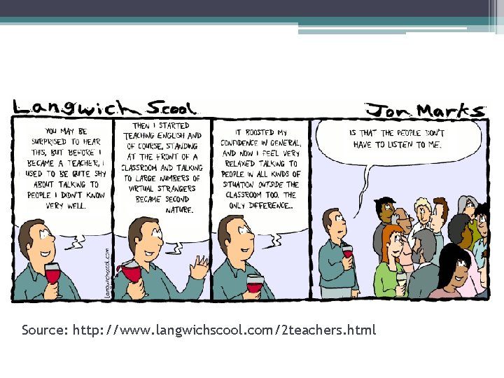 Source: http: //www. langwichscool. com/2 teachers. html 