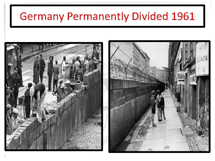 Germany Permanently Divided 1961 
