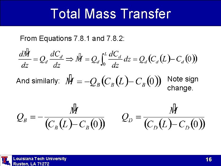 Total Mass Transfer From Equations 7. 8. 1 and 7. 8. 2: And similarly: Total Mass Transfer From Equations 7. 8. 1 and 7. 8. 2: And similarly: