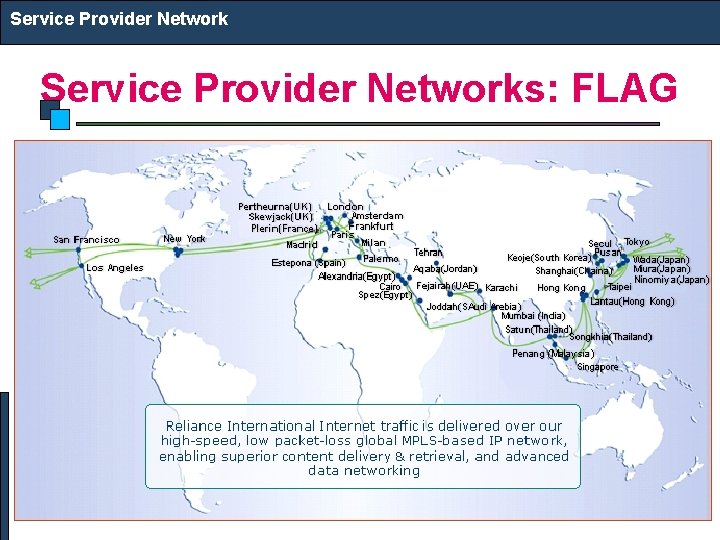 Service Provider Networks: FLAG 