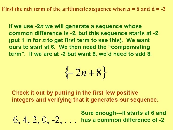 Find the nth term of the arithmetic sequence when a = 6 and d