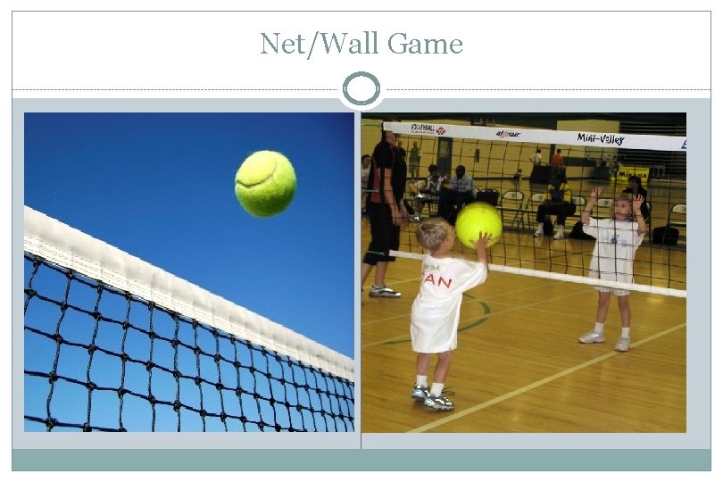 Net/Wall Game 