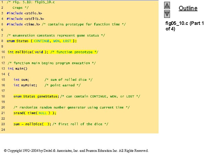 Outline fig 05_10. c (Part 1 of 4) © Copyright 1992– 2004 by Deitel
