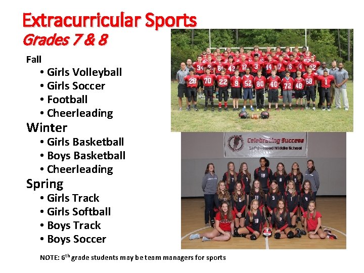 Extracurricular Sports Grades 7 & 8 Fall • Girls Volleyball • Girls Soccer •