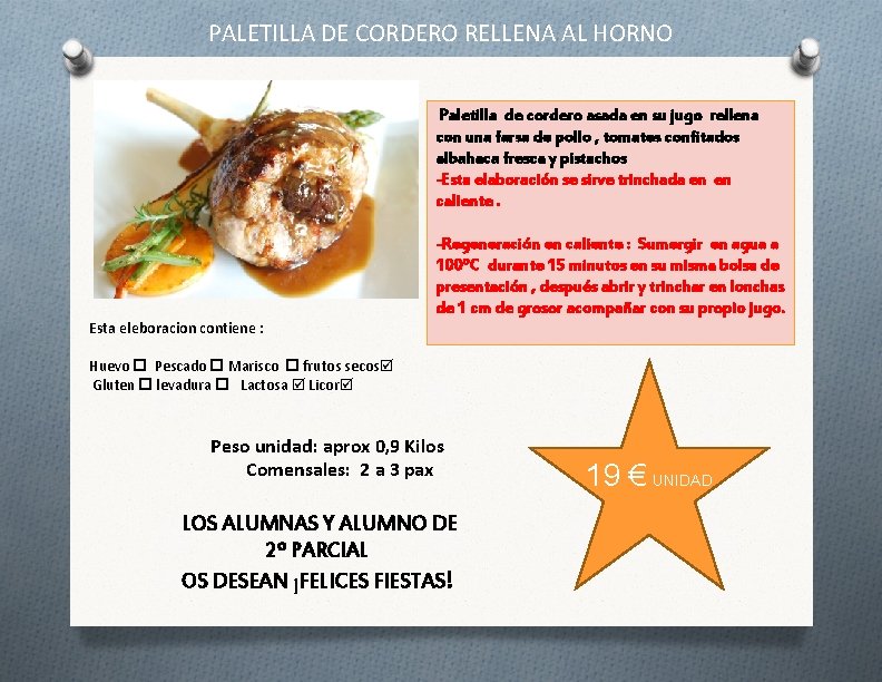 PALETILLA DE CORDERO RELLENA AL HORNO Paletilla de cordero asada en su jugo rellena