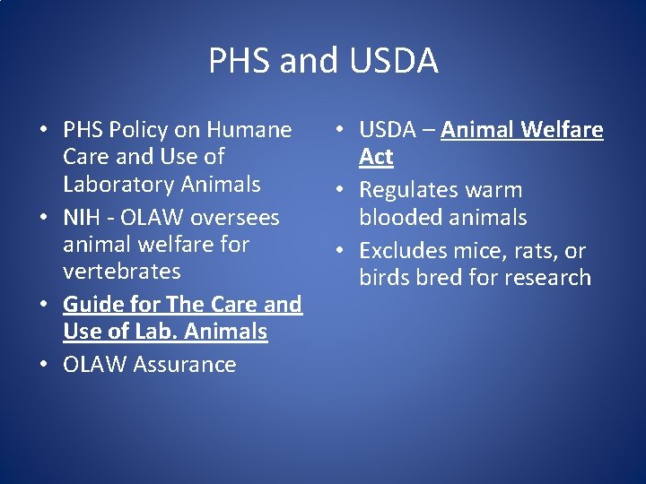 PHS and USDA • PHS Policy on Humane Care and Use of Laboratory Animals