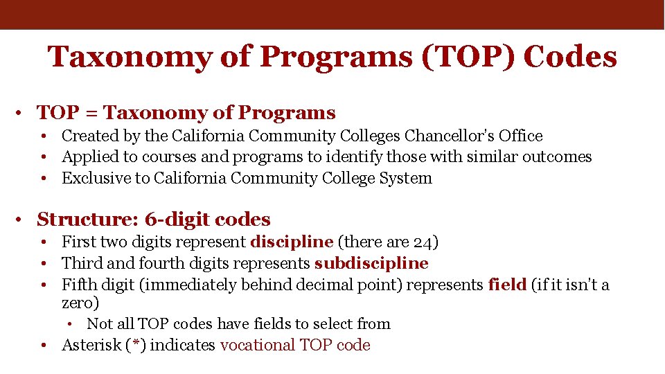 Taxonomy of Programs (TOP) Codes • TOP = Taxonomy of Programs • Created by