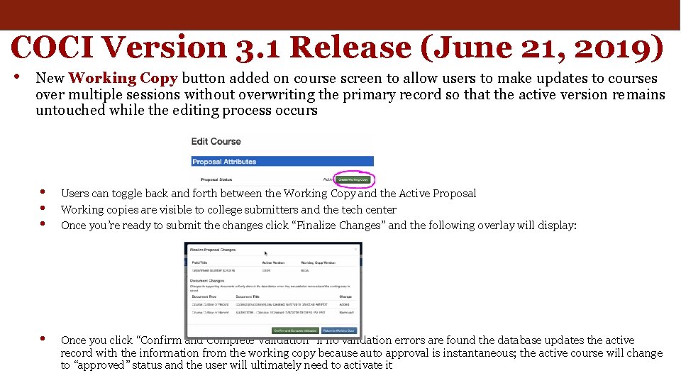 COCI Version 3. 1 Release (June 21, 2019) • New Working Copy button added