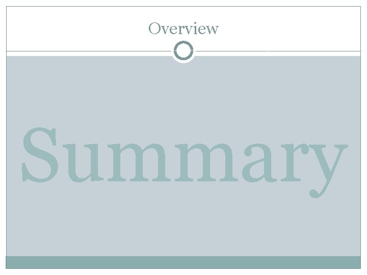 Overview Summary 