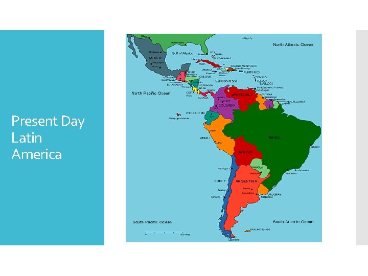 Present Day Latin America 