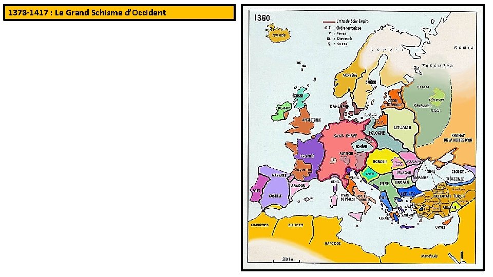 1378 -1417 : Le Grand Schisme d’Occident 