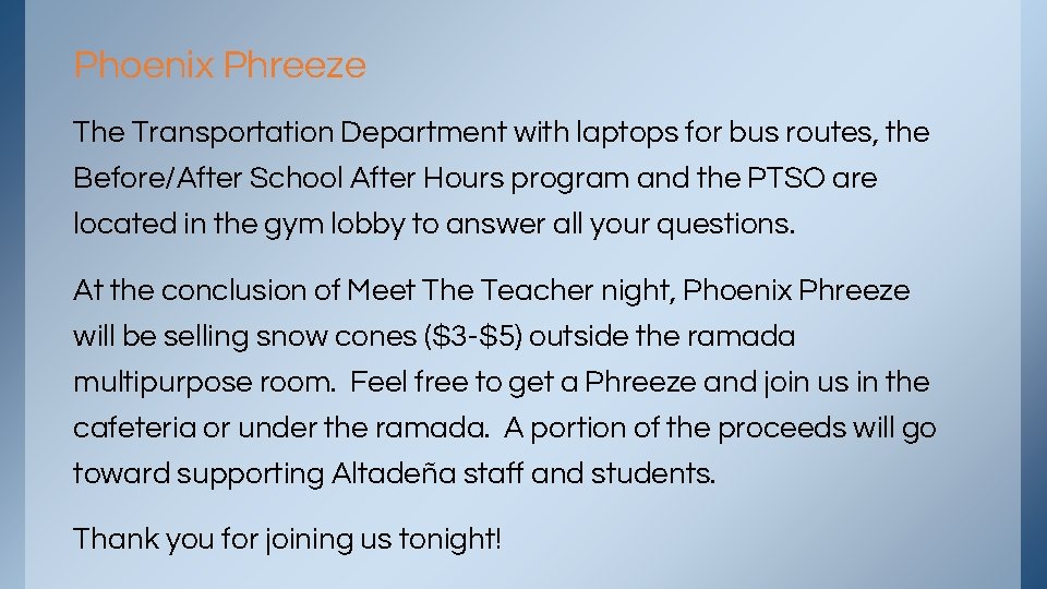 Phoenix Phreeze The Transportation Department with laptops for bus routes, the Before/After School After