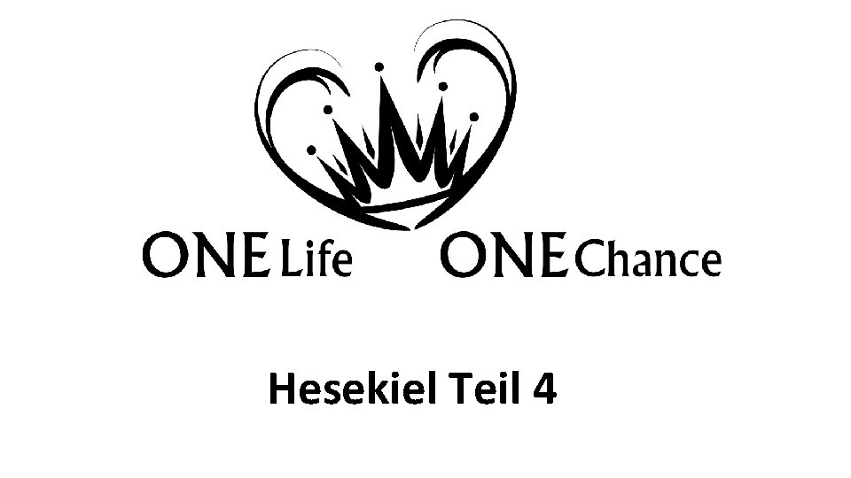 Lukas Teil 1 Hesekiel Teil 4 Lukas Teil 1 Hesekiel Teil 4