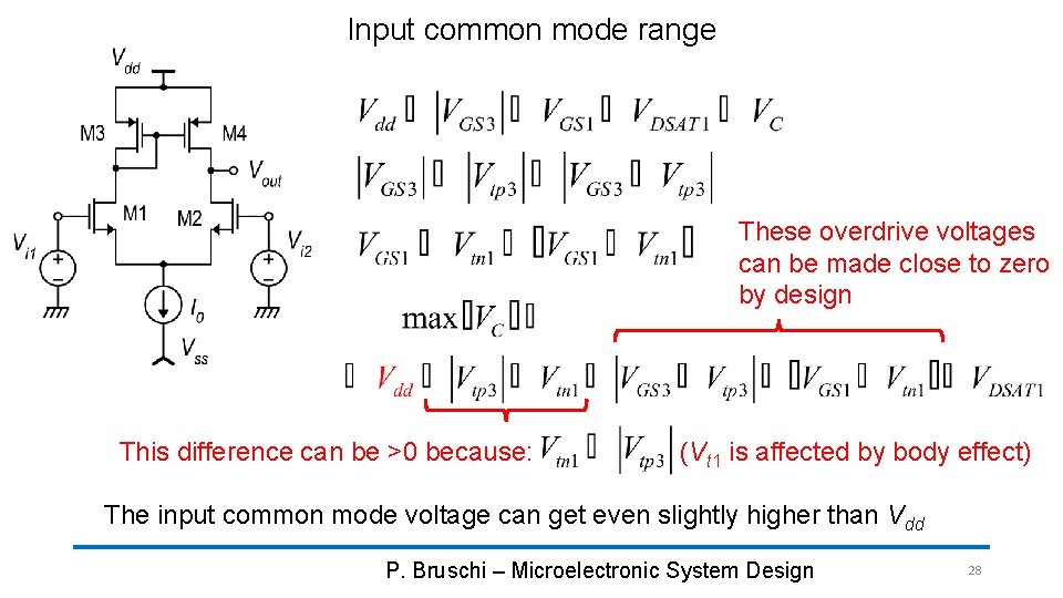 Input common mode range These overdrive voltages can be made close to zero by