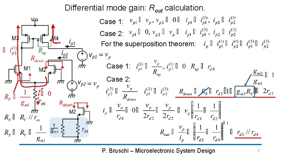 Differential mode gain: Rout calculation. Case 1: Case 2: For the superposition theorem: Case