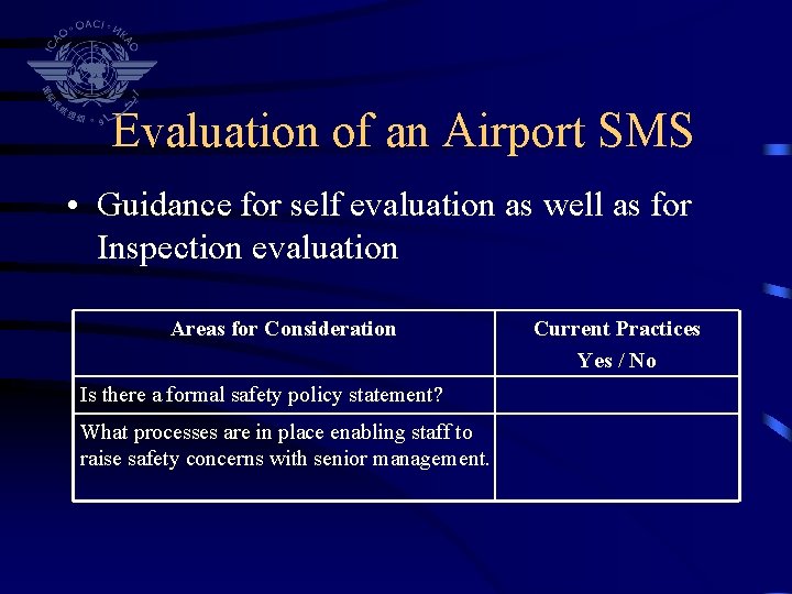 Evaluation of an Airport SMS • Guidance for self evaluation as well as for