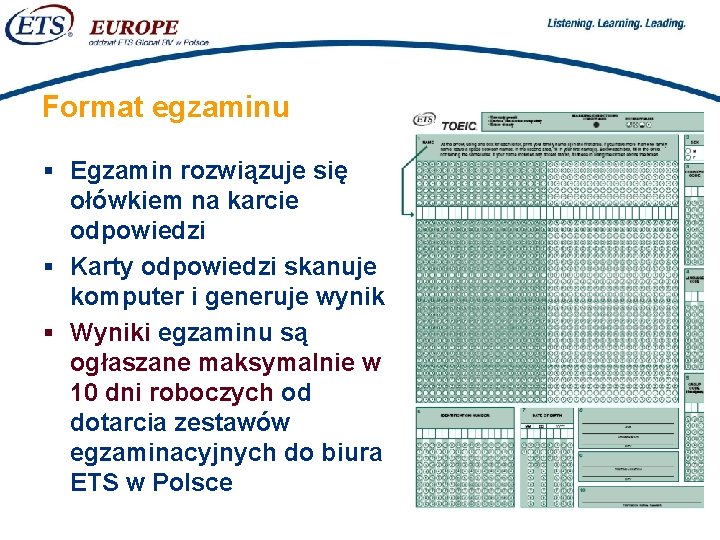 > Format egzaminu § Egzamin rozwiązuje się ołówkiem na karcie odpowiedzi § Karty odpowiedzi