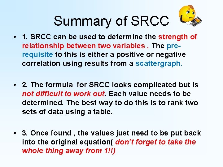 Summary of SRCC • 1. SRCC can be used to determine the strength of Summary of SRCC • 1. SRCC can be used to determine the strength of