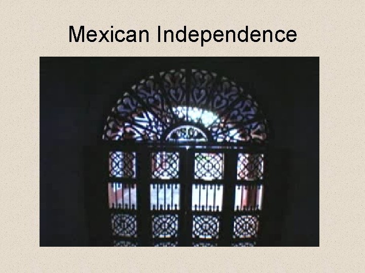 Mexican Independence 