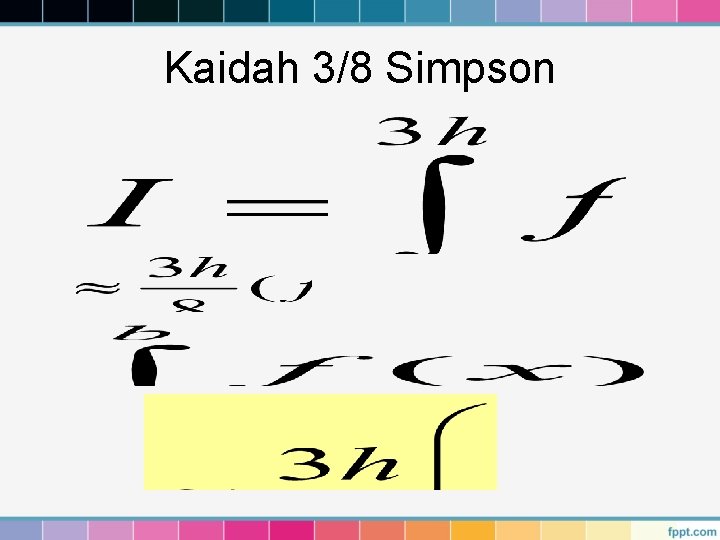 Kaidah 3/8 Simpson 