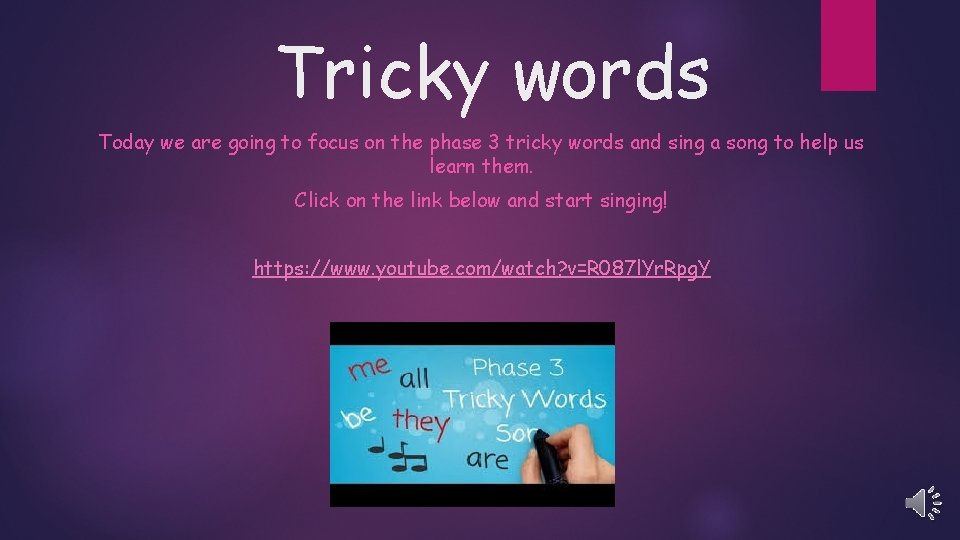 Tricky words Today we are going to focus on the phase 3 tricky words