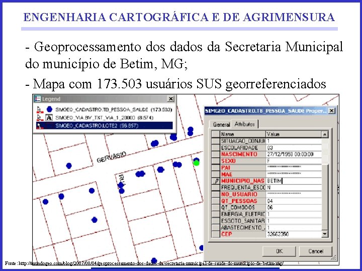 ENGENHARIA CARTOGRÁFICA E DE AGRIMENSURA - Geoprocessamento dos da Secretaria Municipal do município de