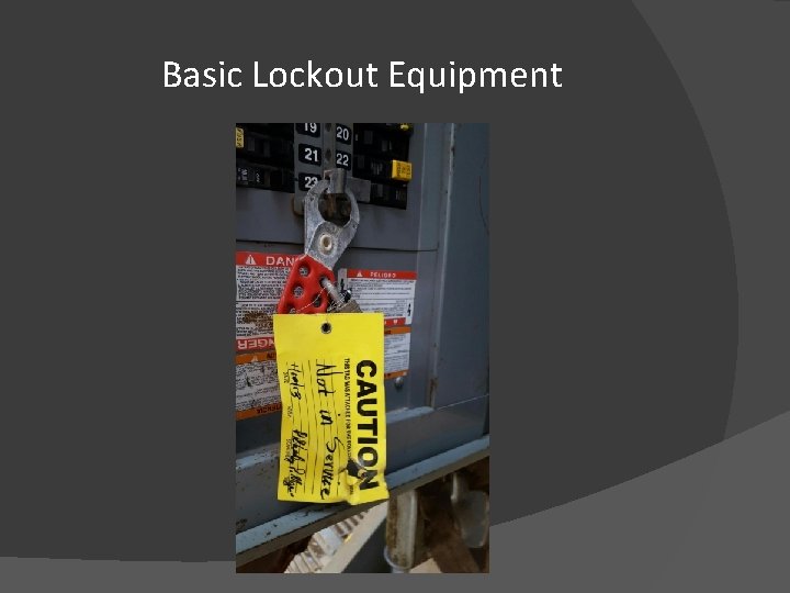 Basic Lockout Equipment 