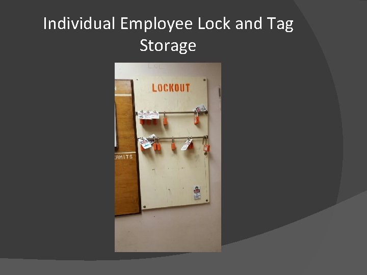 Individual Employee Lock and Tag Storage 