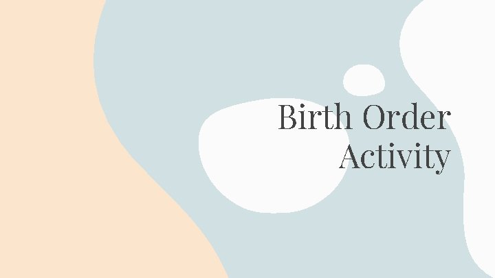 Birth Order Activity 