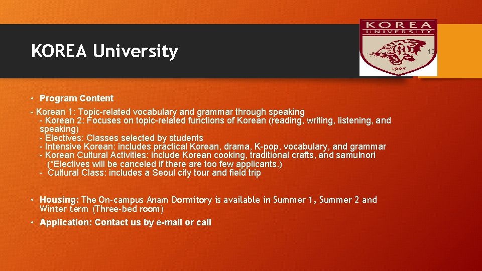 KOREA University • Program Content - Korean 1: Topic-related vocabulary and grammar through speaking KOREA University • Program Content - Korean 1: Topic-related vocabulary and grammar through speaking