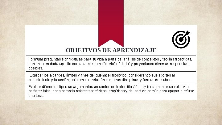 OBJETIVOS DE APRENDIZAJE Formular preguntas significativas para su vida a partir del análisis de OBJETIVOS DE APRENDIZAJE Formular preguntas significativas para su vida a partir del análisis de