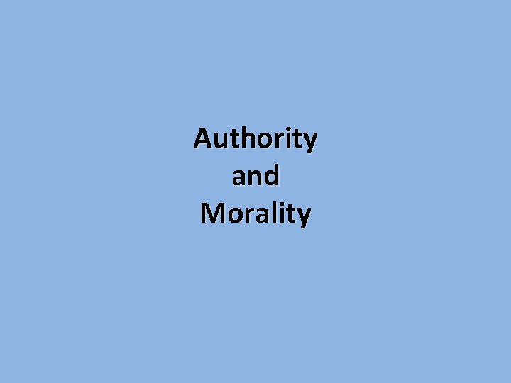Authority and Morality 