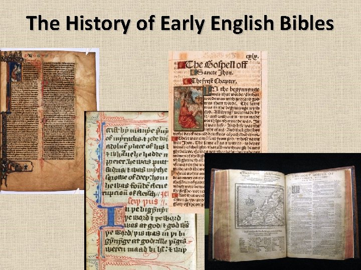 The History of Early English Bibles 