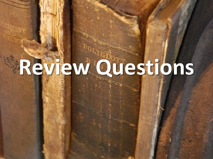 Review Questions 