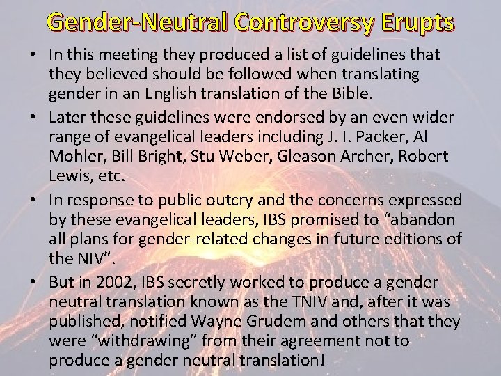 Gender-Neutral Controversy Erupts • In this meeting they produced a list of guidelines that