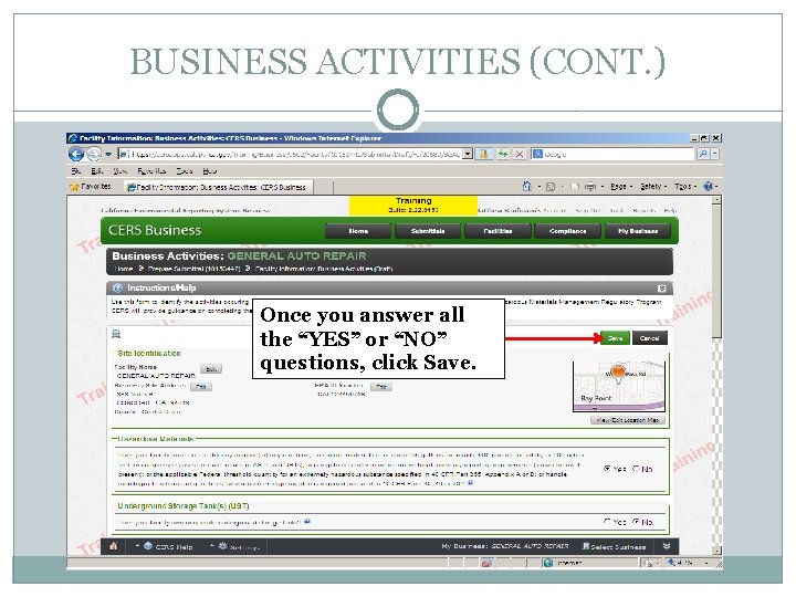 BUSINESS ACTIVITIES (CONT. ) Once you answer all the “YES” or “NO” questions, click