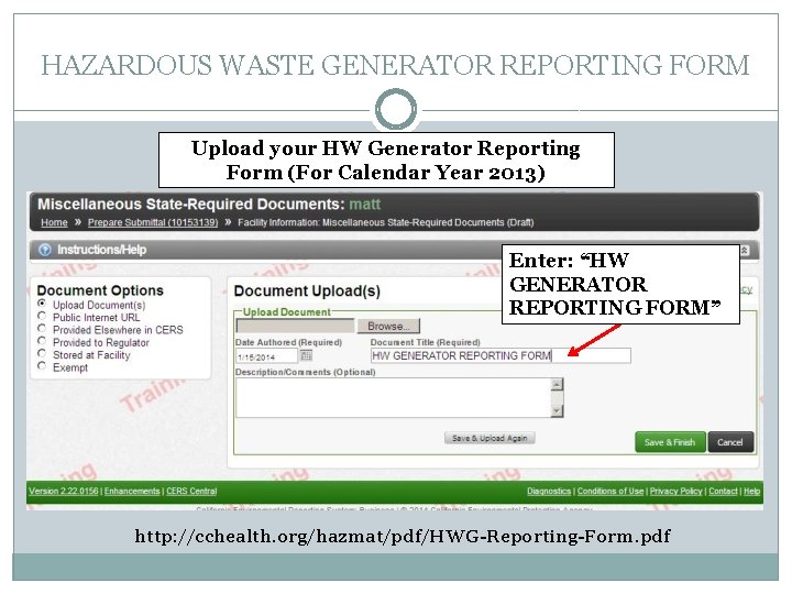 HAZARDOUS WASTE GENERATOR REPORTING FORM Upload your HW Generator Reporting Form (For Calendar Year